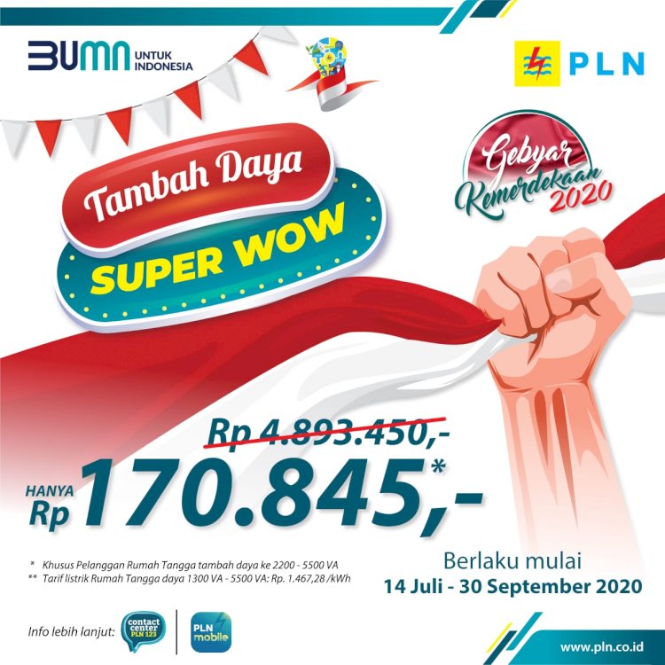 Gebyar Kemerdekaan, PLN Beri Diskon Tambah Daya Super Wow