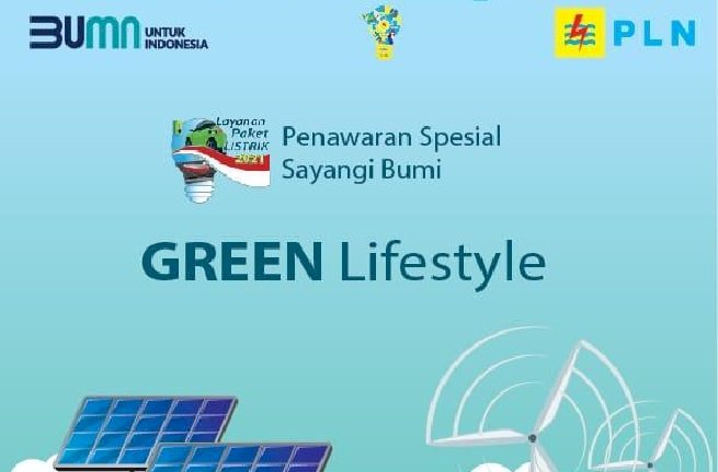 Program Green Lifestyle PLN untuk Layanan REC dan Tambah Daya Diperpanjang hingga 31 Juli 2021 