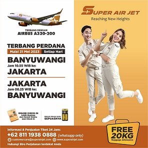 Super Air Jet Terbang Perdana 31 Mei Jakarta-Banyuwangi