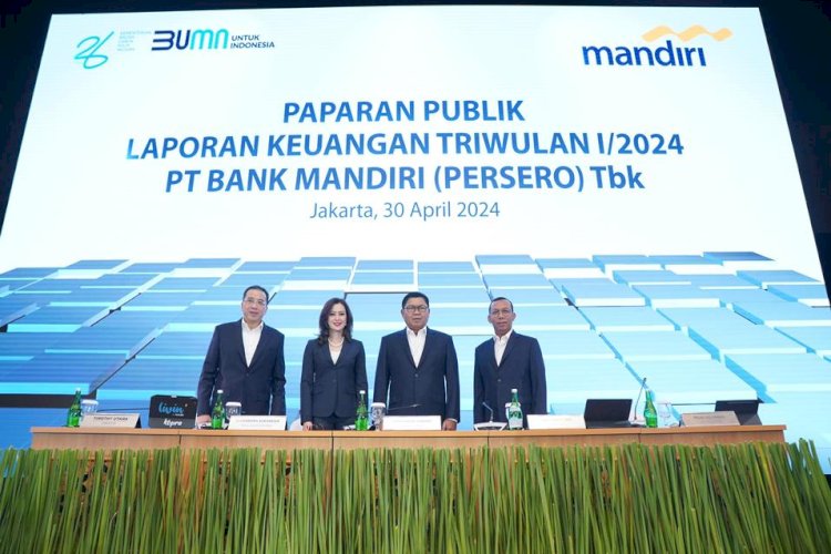 Bank Mandiri Catat Realisasi Kredit Kuartal I 2024 Rp 1.435 Triliun