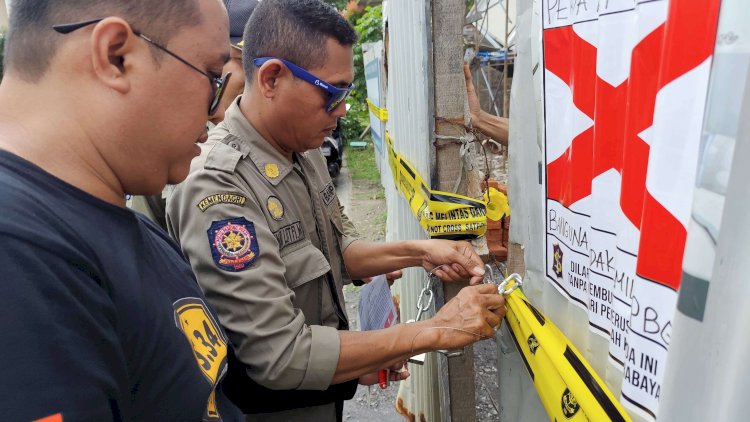 Tak Berizin, Satpol PP Segel Delapan Bangunan